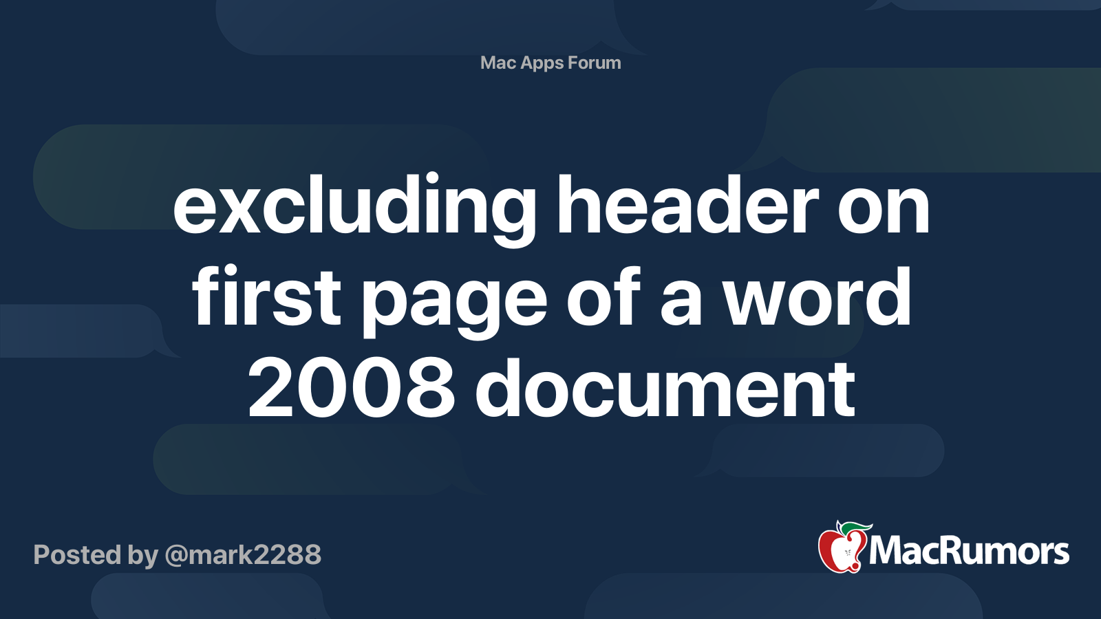 excluding header on first page of a word 2008 document MacRumors Forums