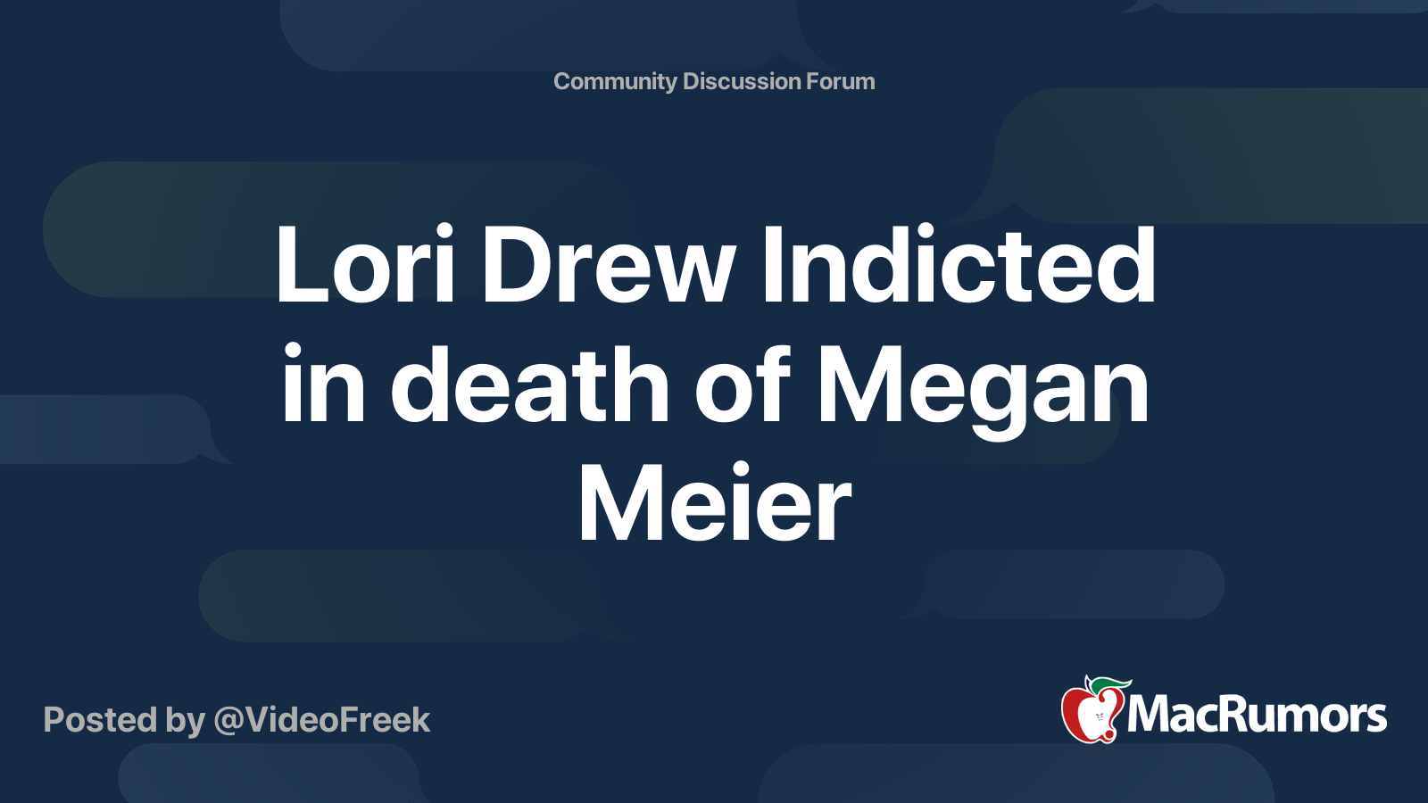 Lori Drew Indicted in death of Megan Meier | MacRumors Forums