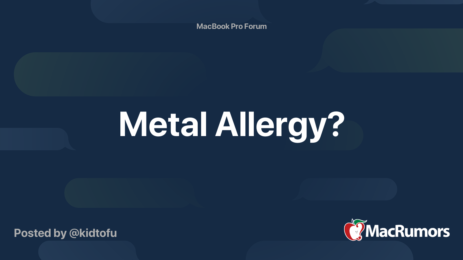 Metal Allergy? MacRumors Forums