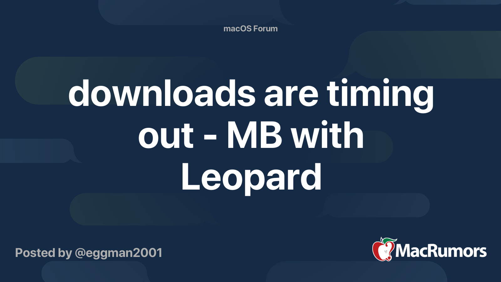 downloads are timing out - MB with Leopard | MacRumors Forums