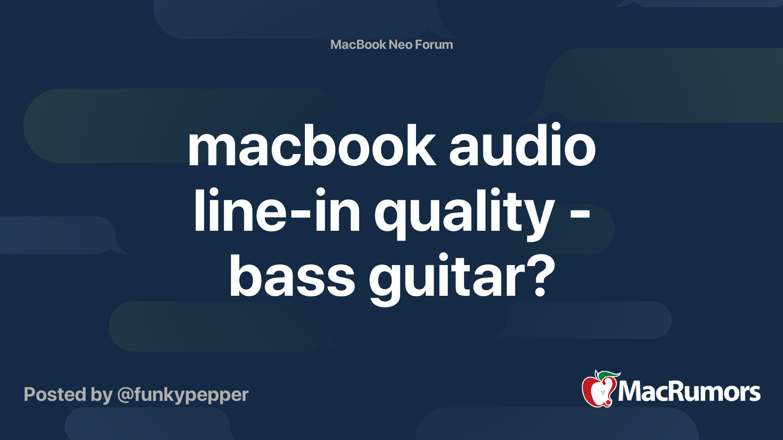 macbook audio line-in quality - bass guitar? | MacRumors Forums