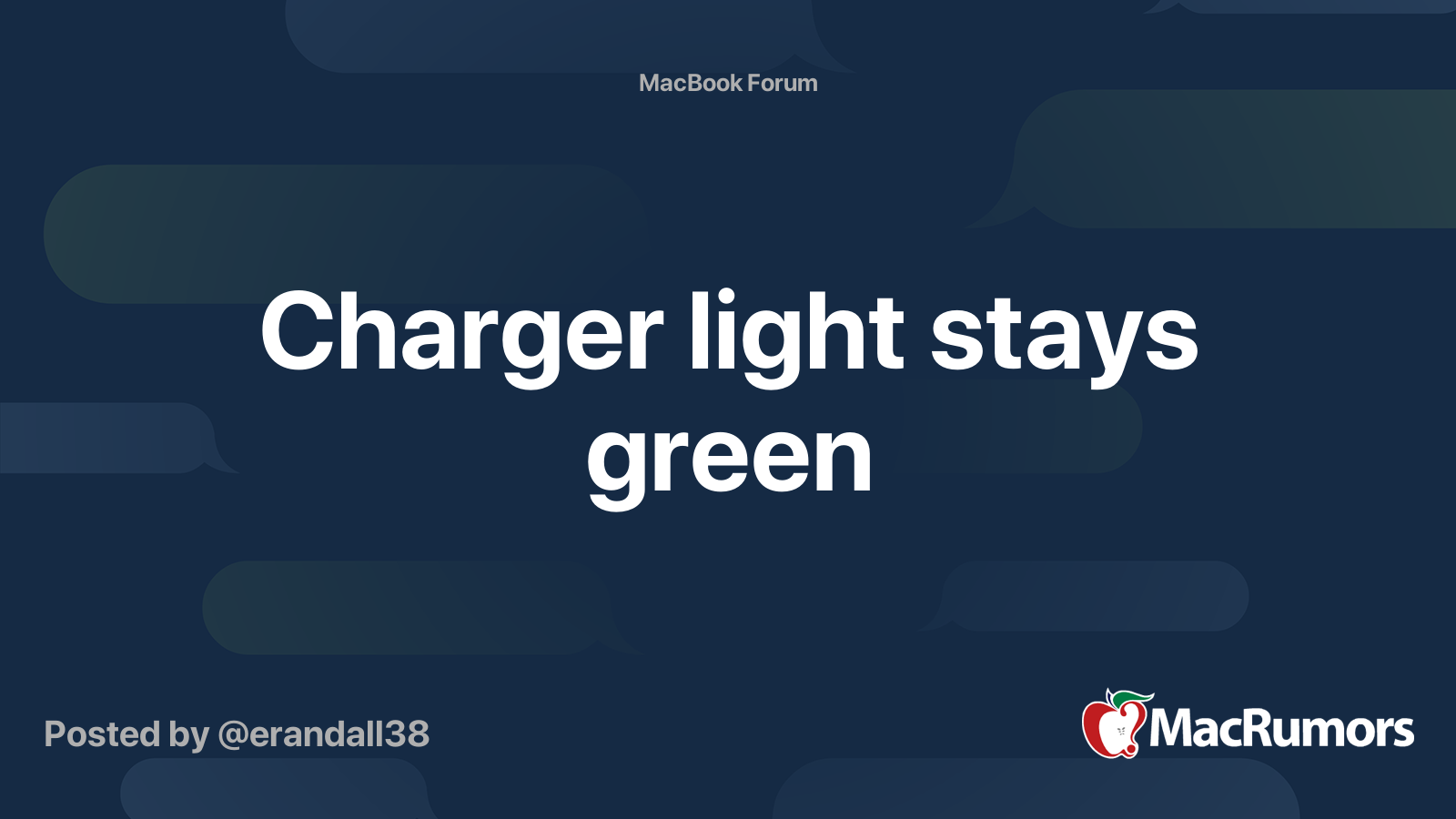 Charger light stays green MacRumors Forums