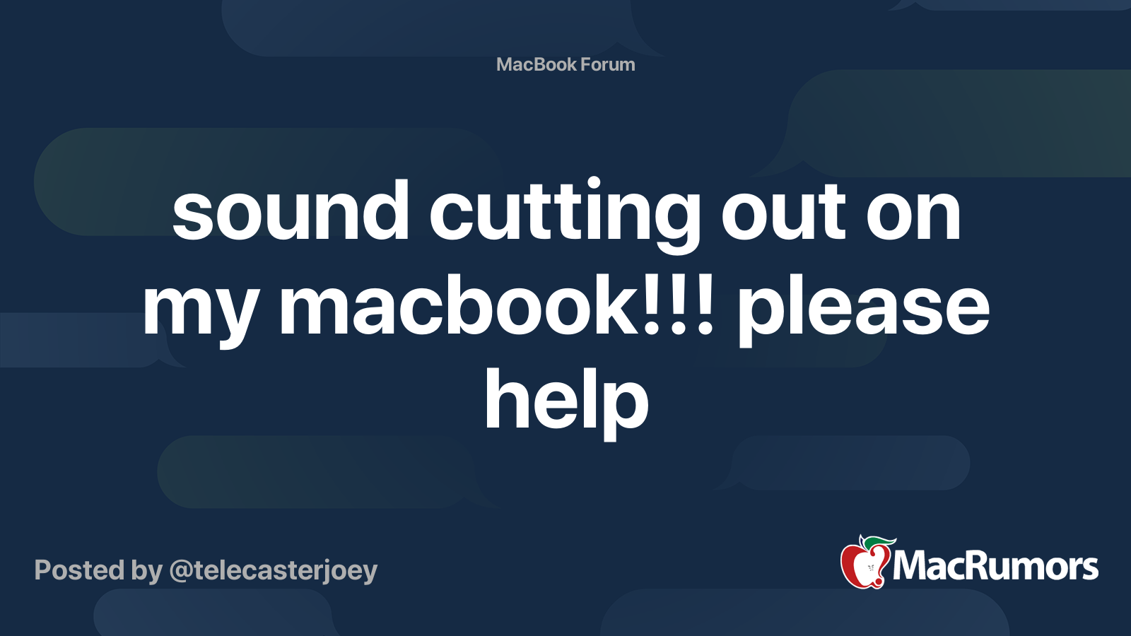 sound cutting out on my macbook!!! please help MacRumors Forums