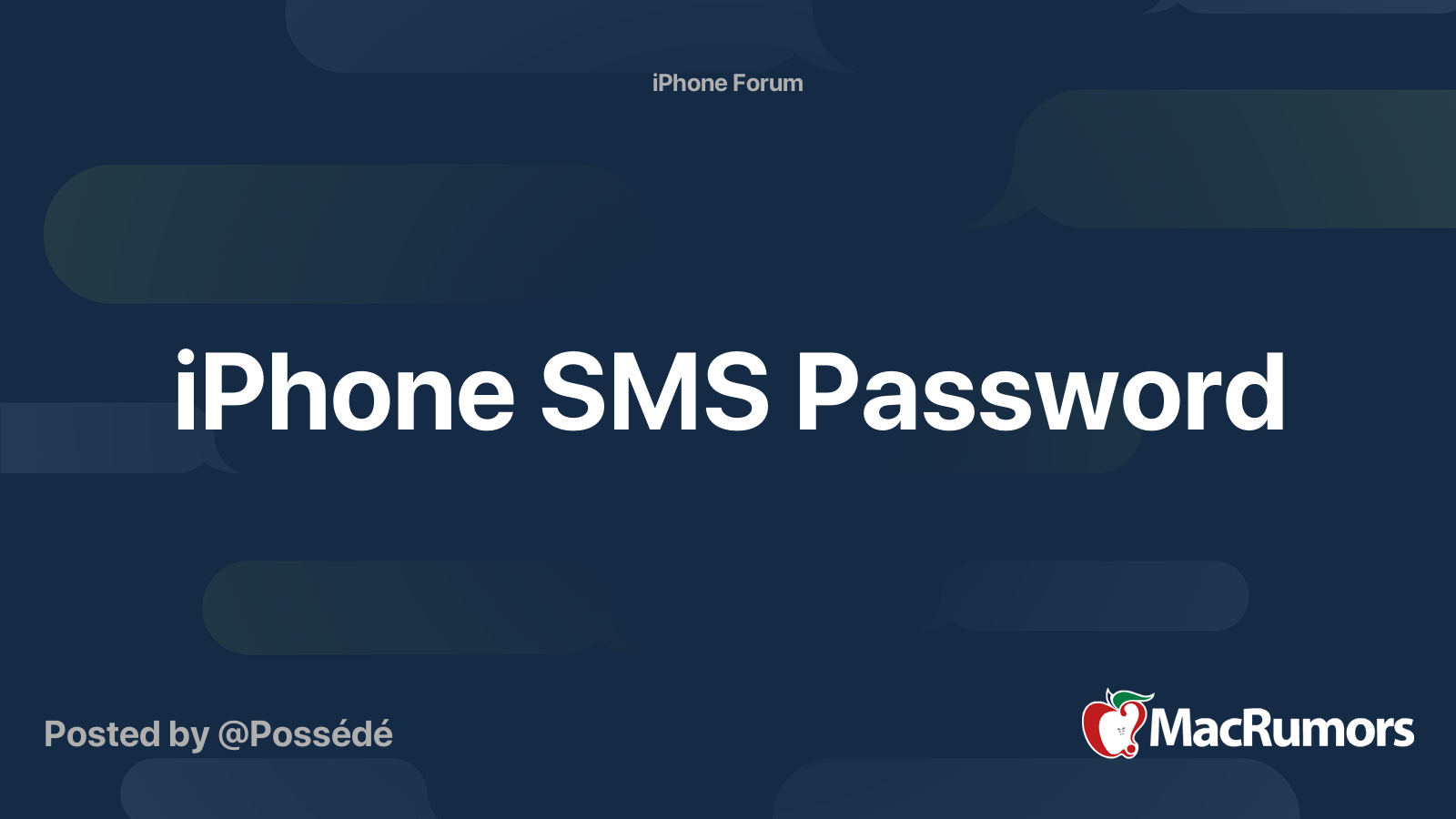 iPhone SMS Password MacRumors Forums