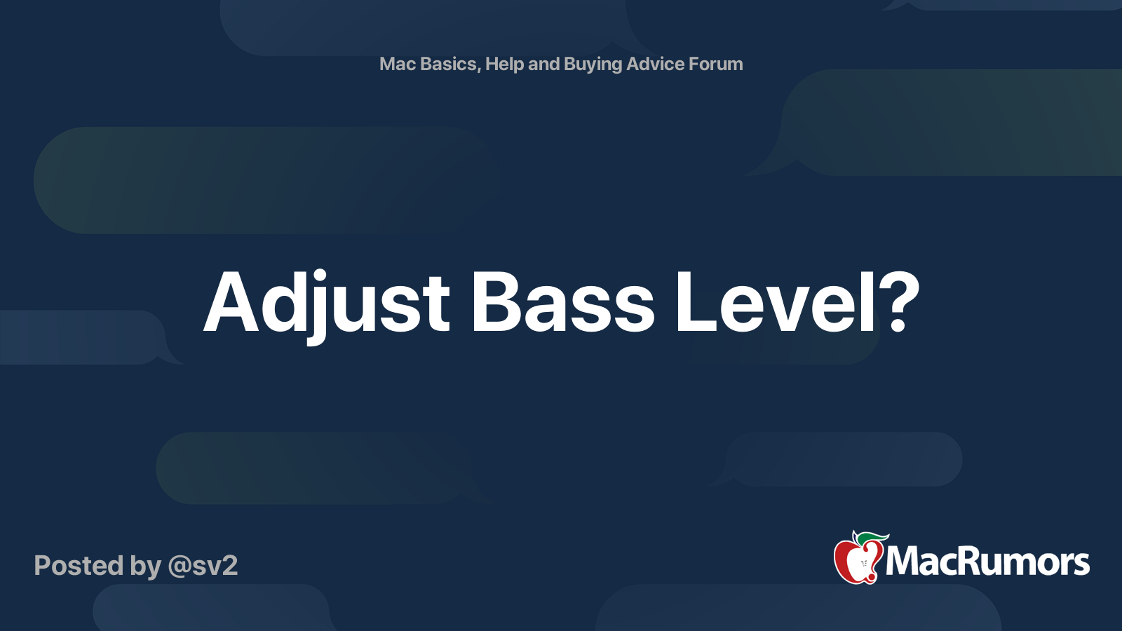Adjust Bass Level? MacRumors Forums