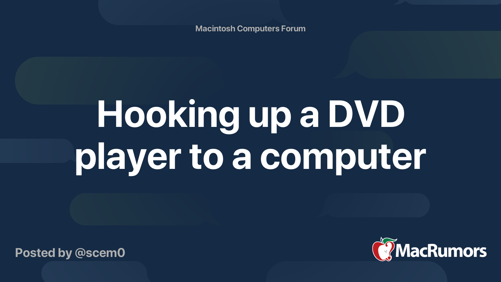 Hooking up a DVD player to a computer MacRumors Forums