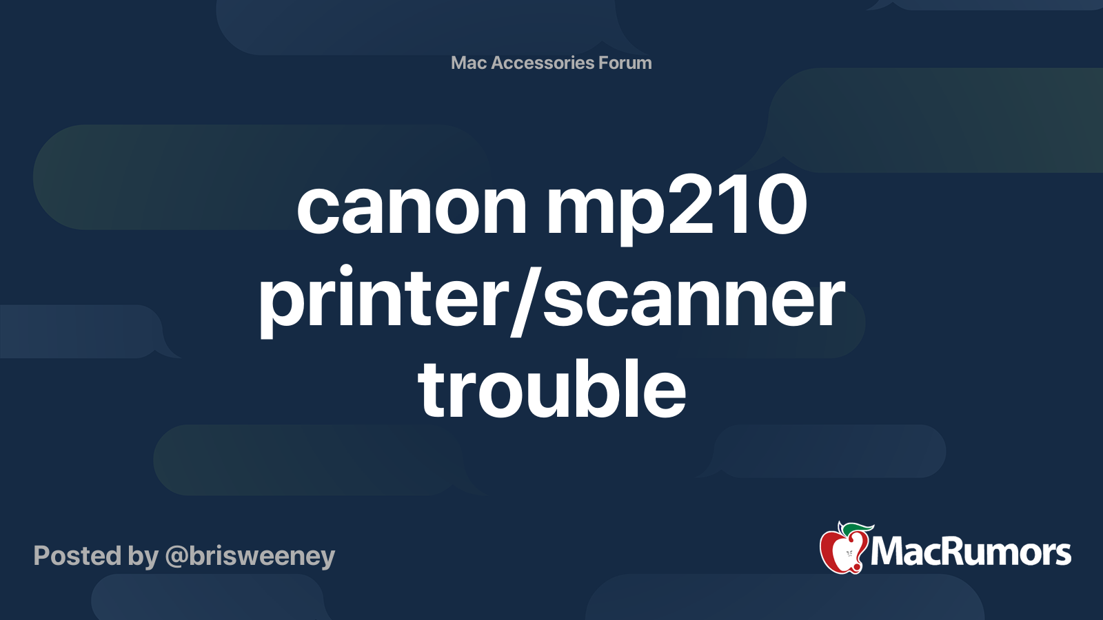 canon mp210 printer/scanner trouble MacRumors Forums