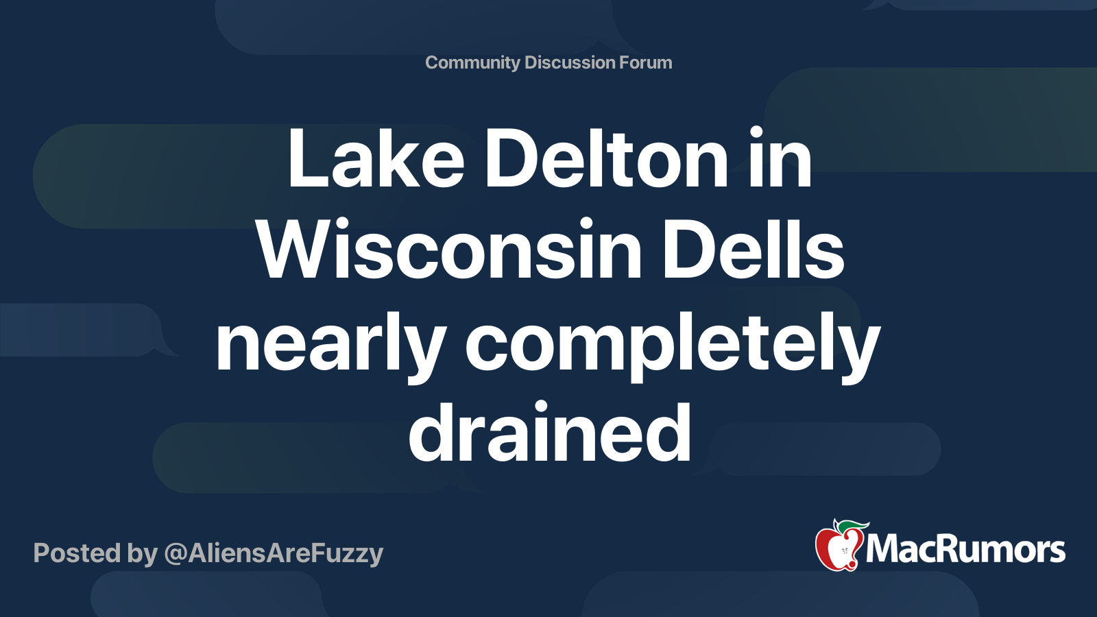 Lake Delton in Wisconsin Dells nearly completely drained MacRumors Forums