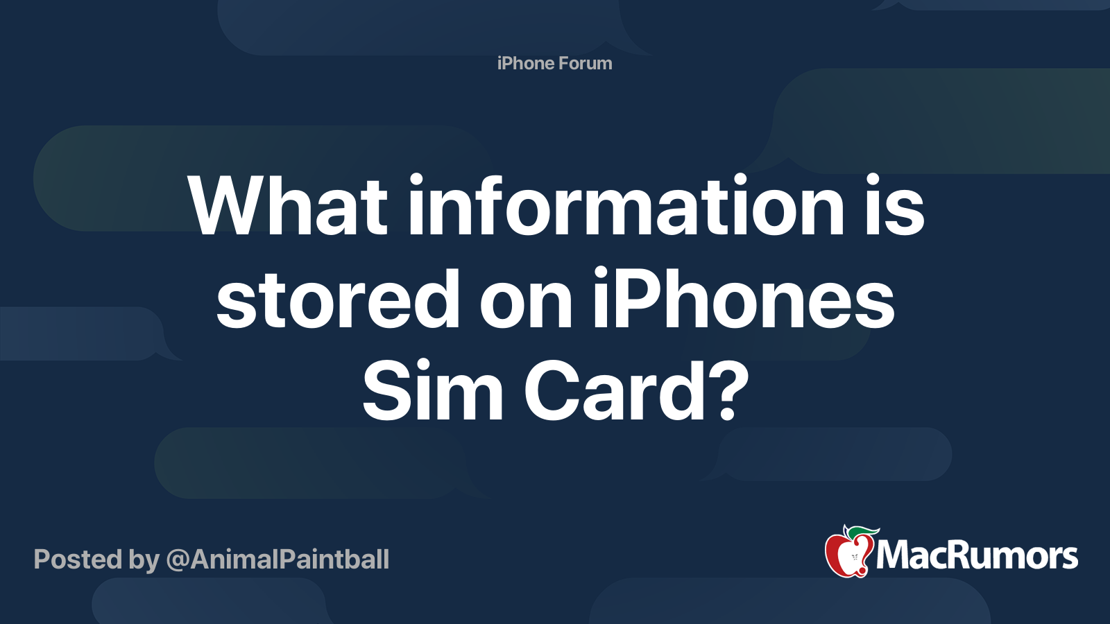 What information is stored on iPhones Sim Card? MacRumors Forums