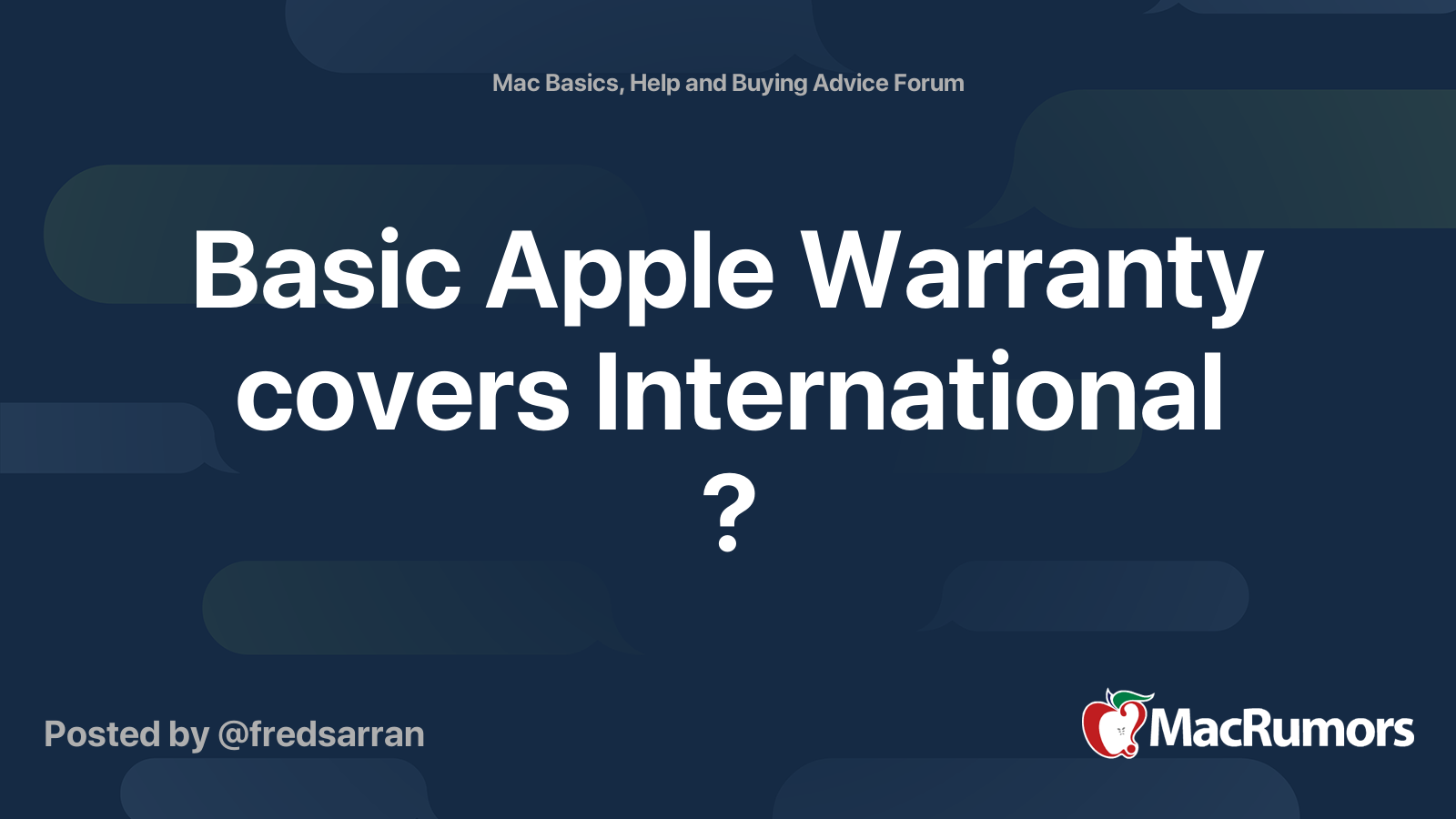 Basic Apple Warranty covers International ? MacRumors Forums