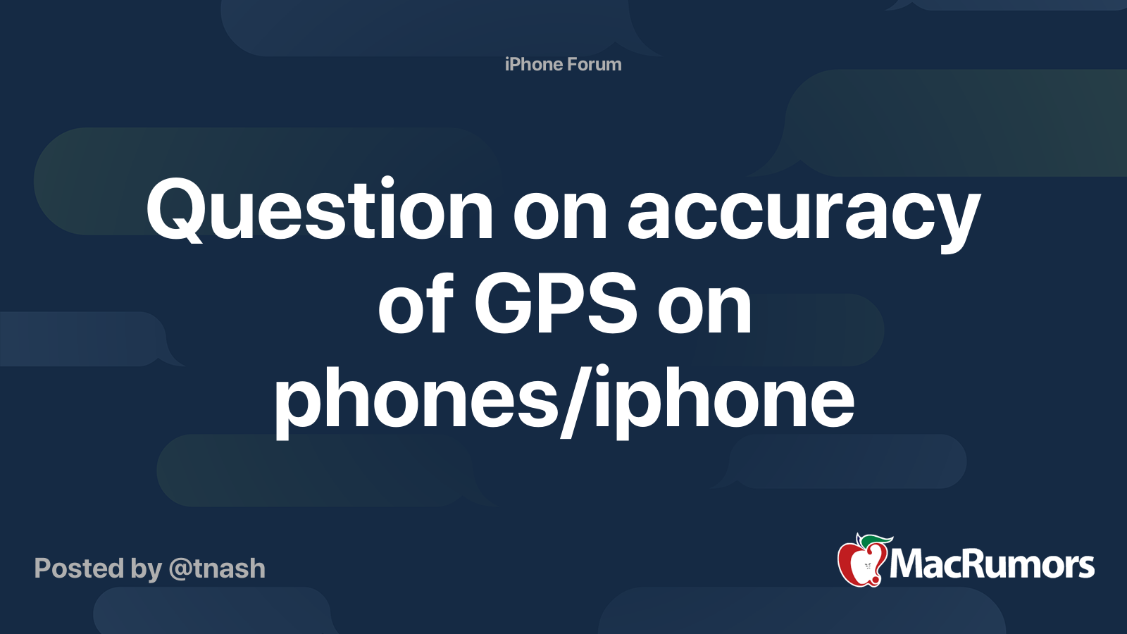 Question on accuracy of GPS on phones/iphone MacRumors Forums