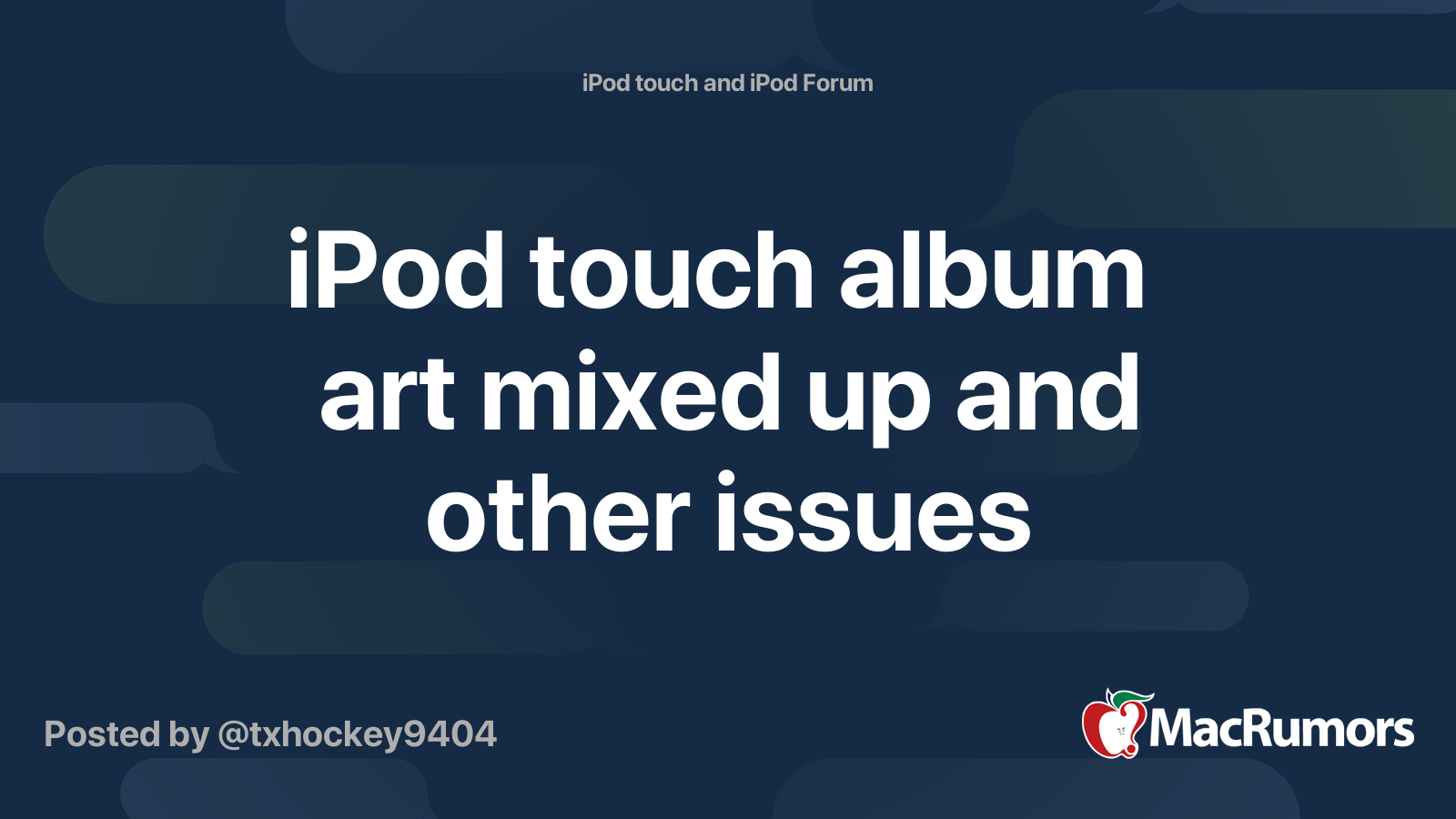 iPod touch album art mixed up and other issues MacRumors Forums