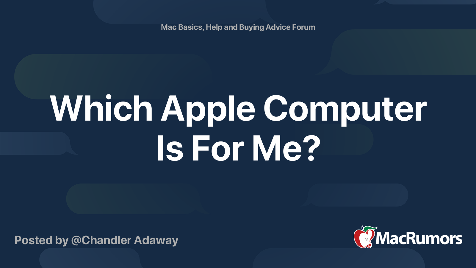 Which Apple Computer Is For Me? MacRumors Forums
