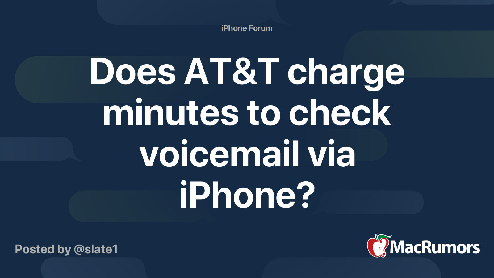 does-at-t-charge-minutes-to-check-voicemail-via-iphone-macrumors-forums