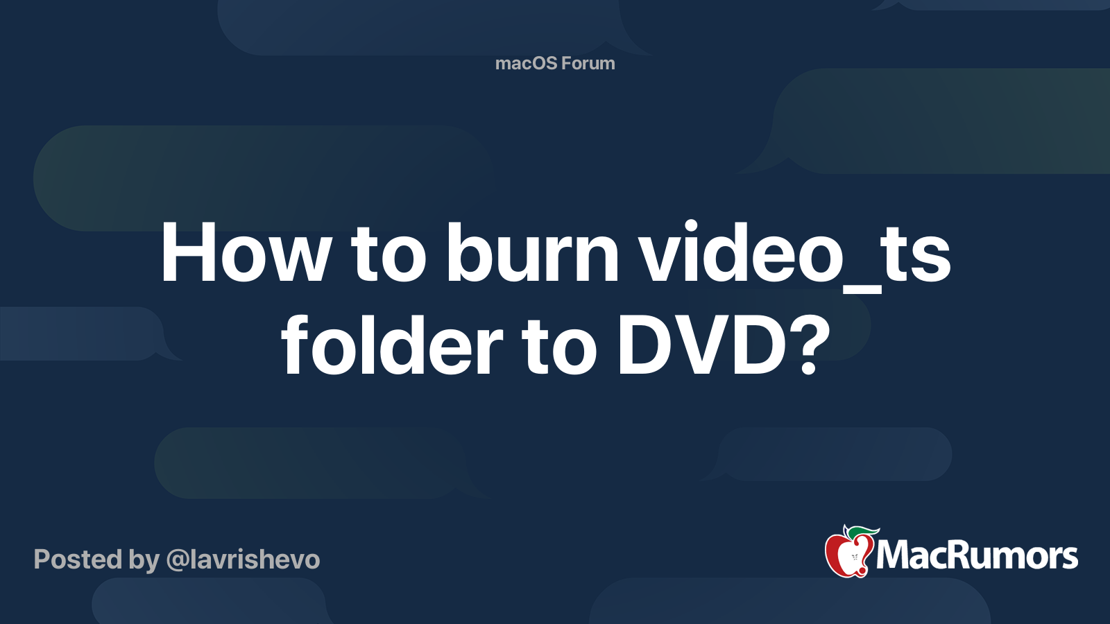 how-to-burn-video-ts-folder-to-dvd-macrumors-forums