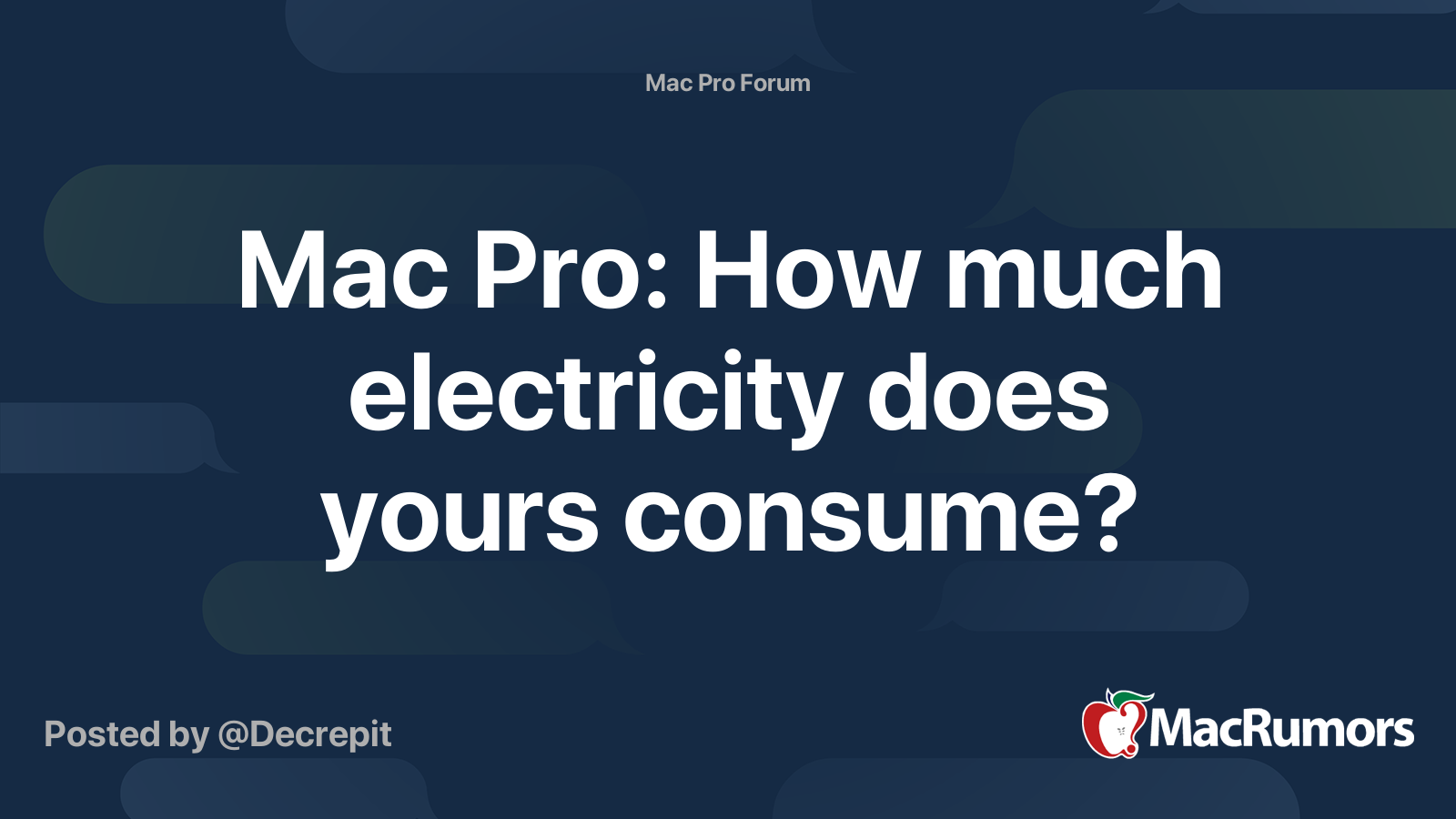 Mac Pro How much electricity does yours consume? MacRumors Forums