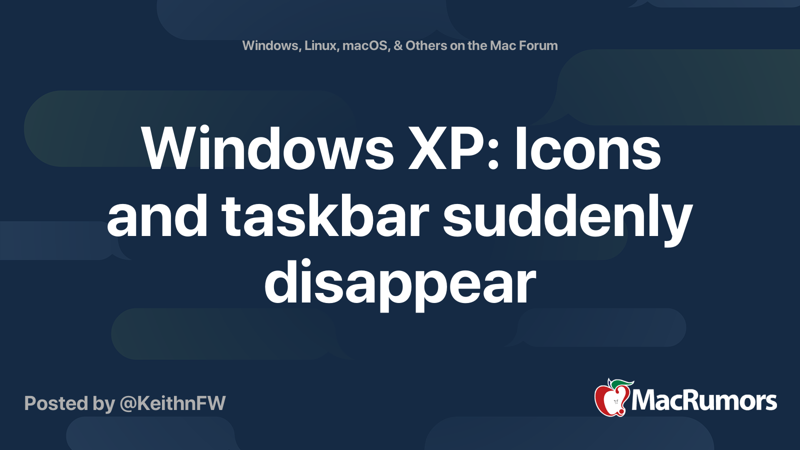 Windows XP Icons and taskbar suddenly disappear MacRumors Forums