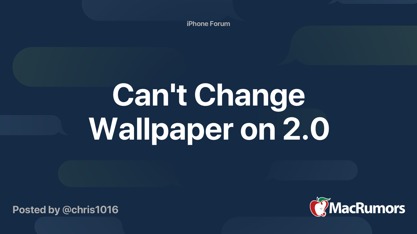 Can't Change Wallpaper on 2.0 MacRumors Forums