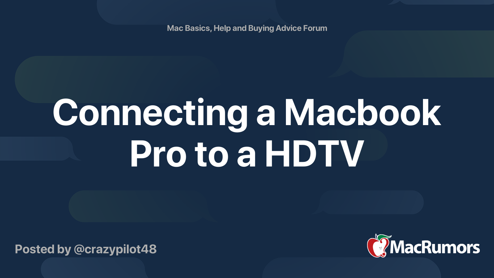 Connecting a Macbook Pro to a HDTV MacRumors Forums