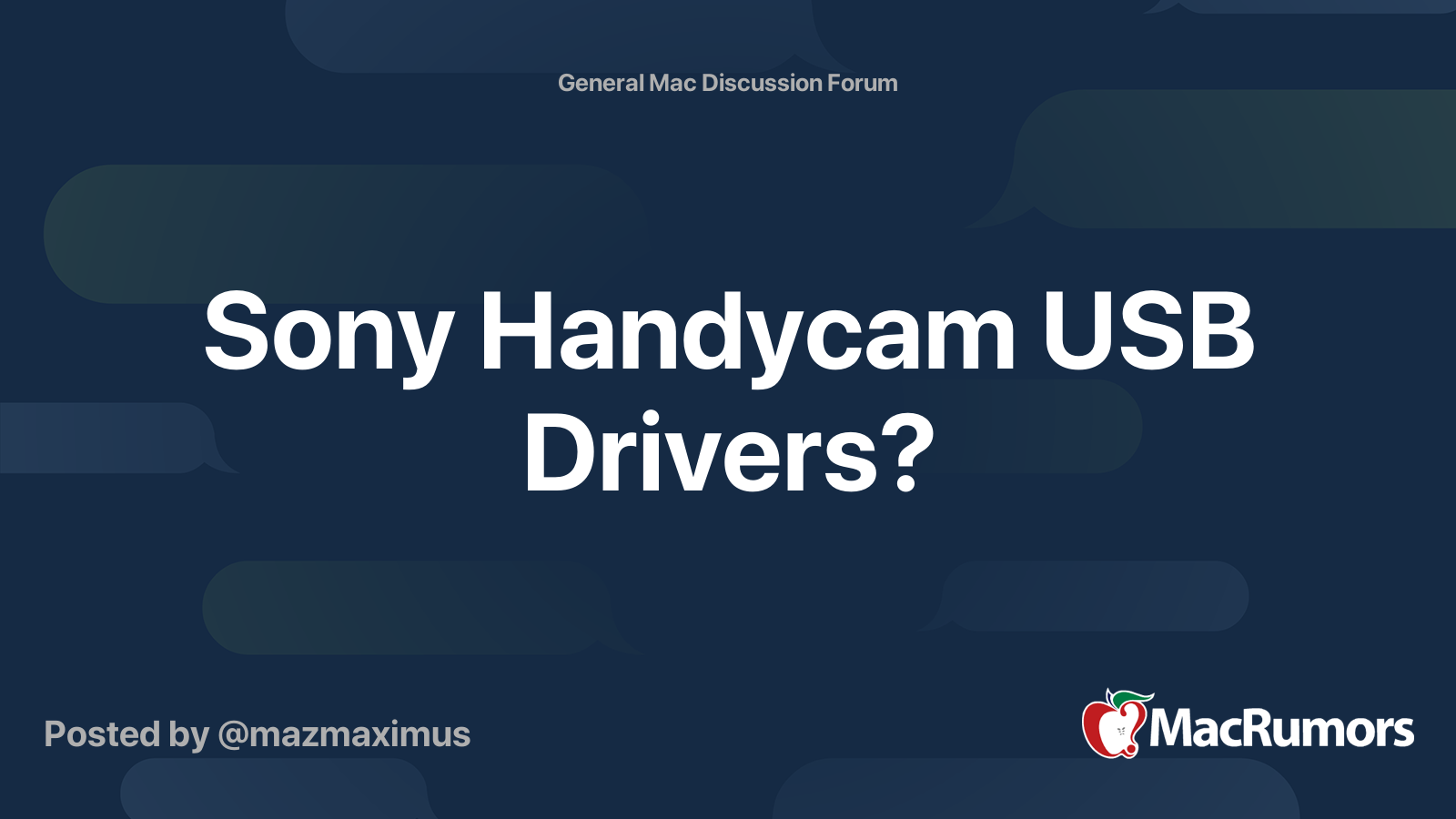 Sony Handycam USB Drivers? MacRumors Forums