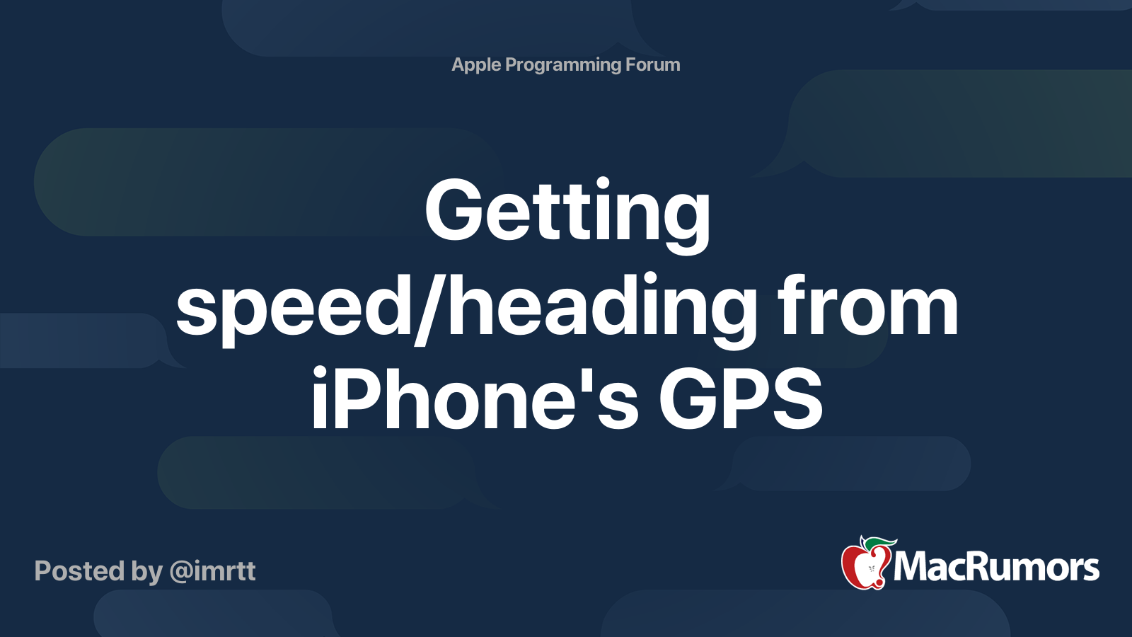 Getting speed/heading from iPhone's GPS MacRumors Forums