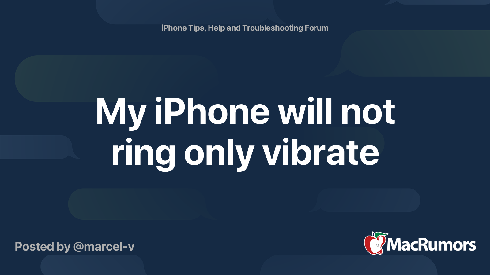 My iPhone will not ring only vibrate MacRumors Forums