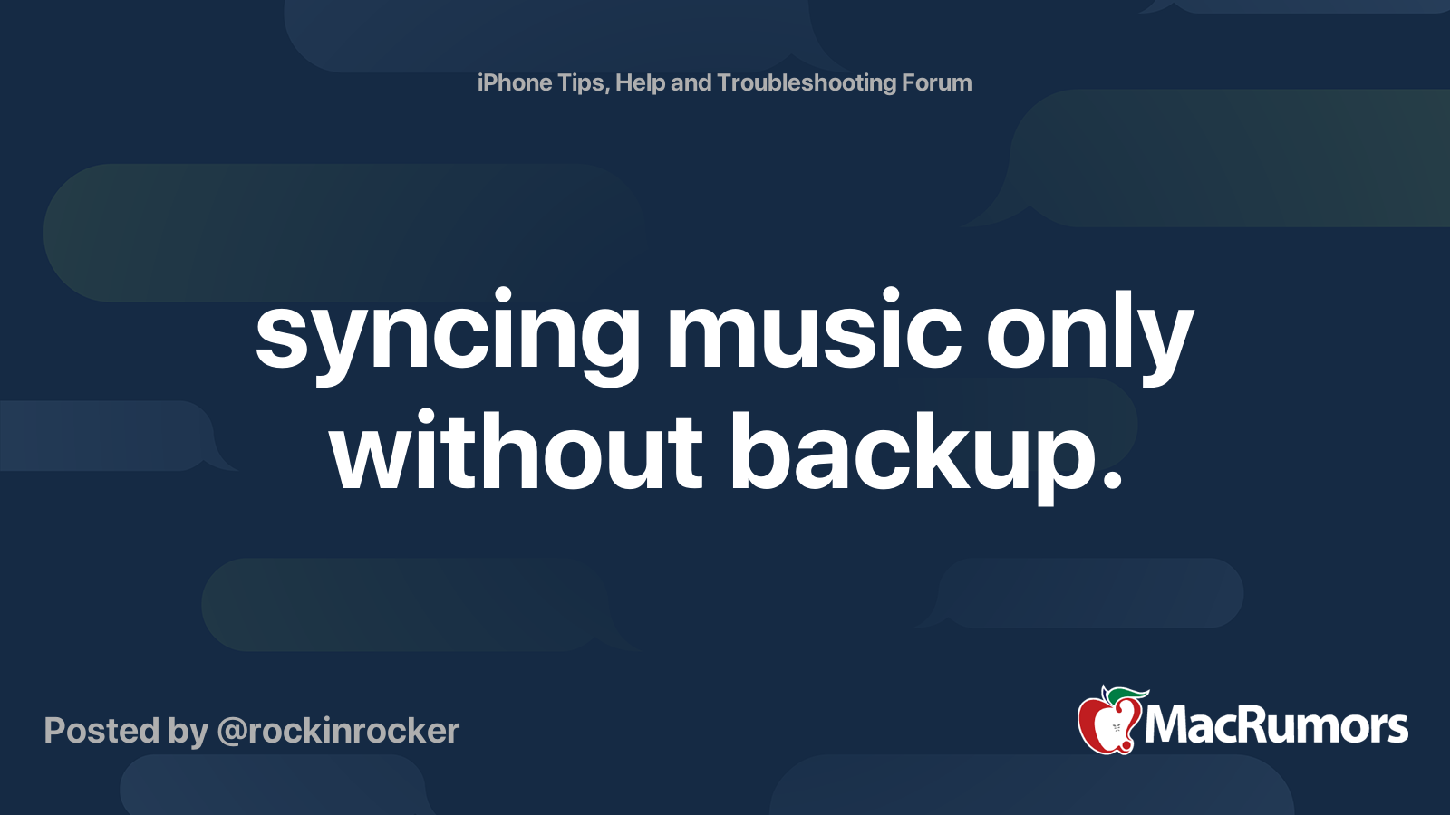 syncing music only without backup. MacRumors Forums