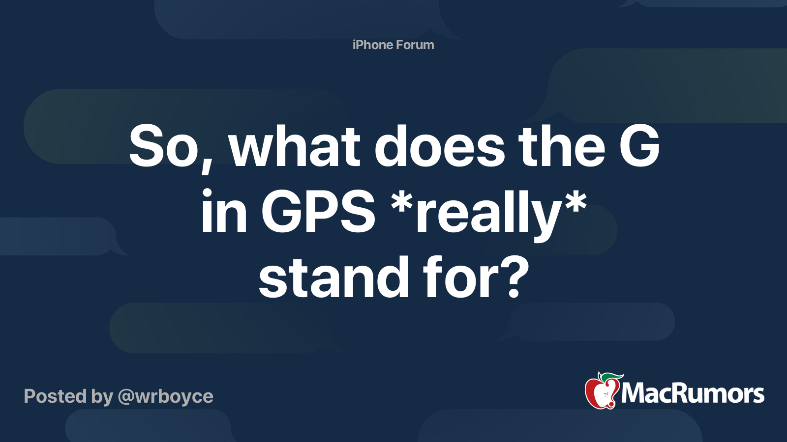 So What Does The G In Gps Really Stand For Macrumors Forums