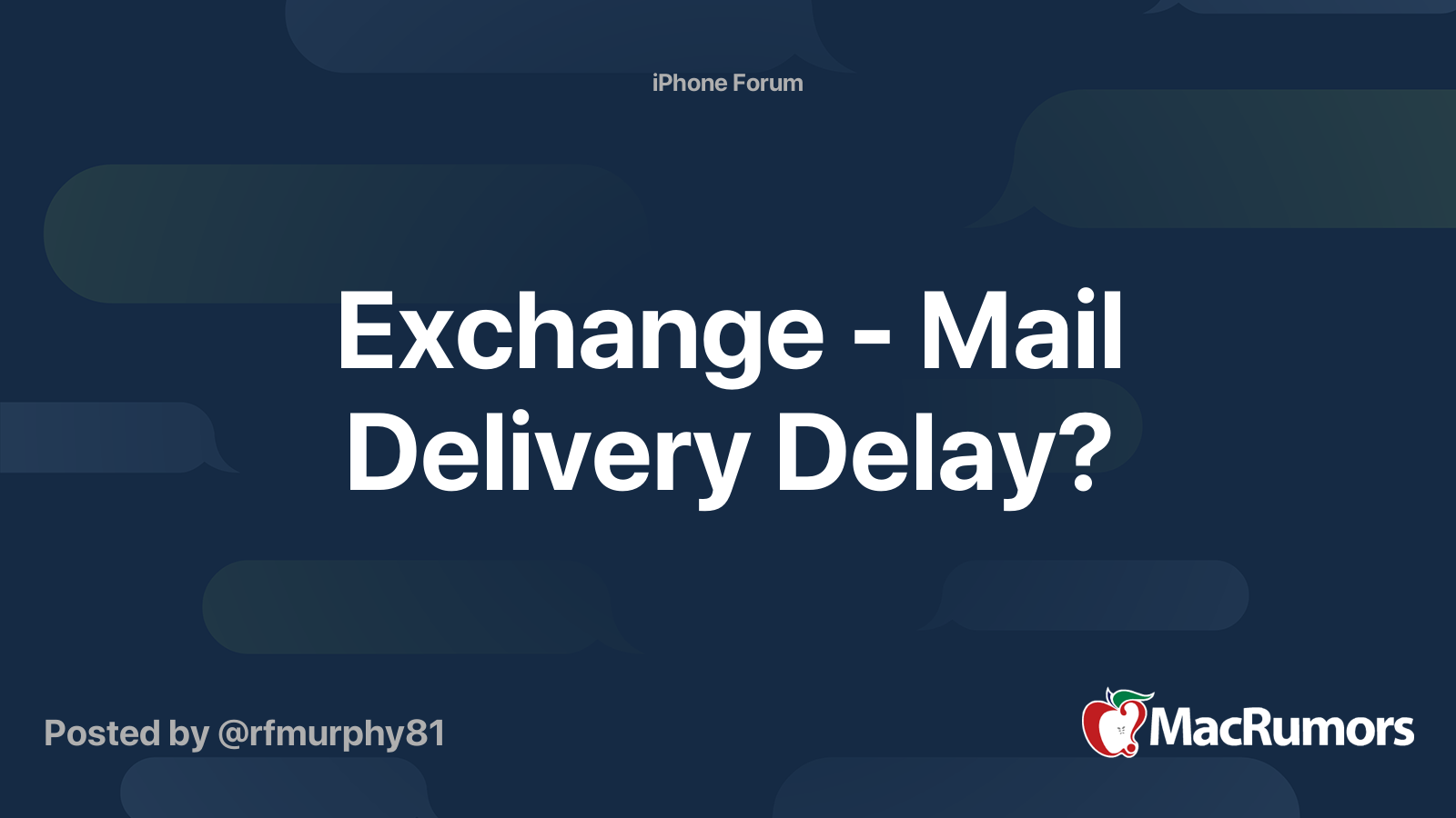 Exchange Mail Delivery Delay? MacRumors Forums