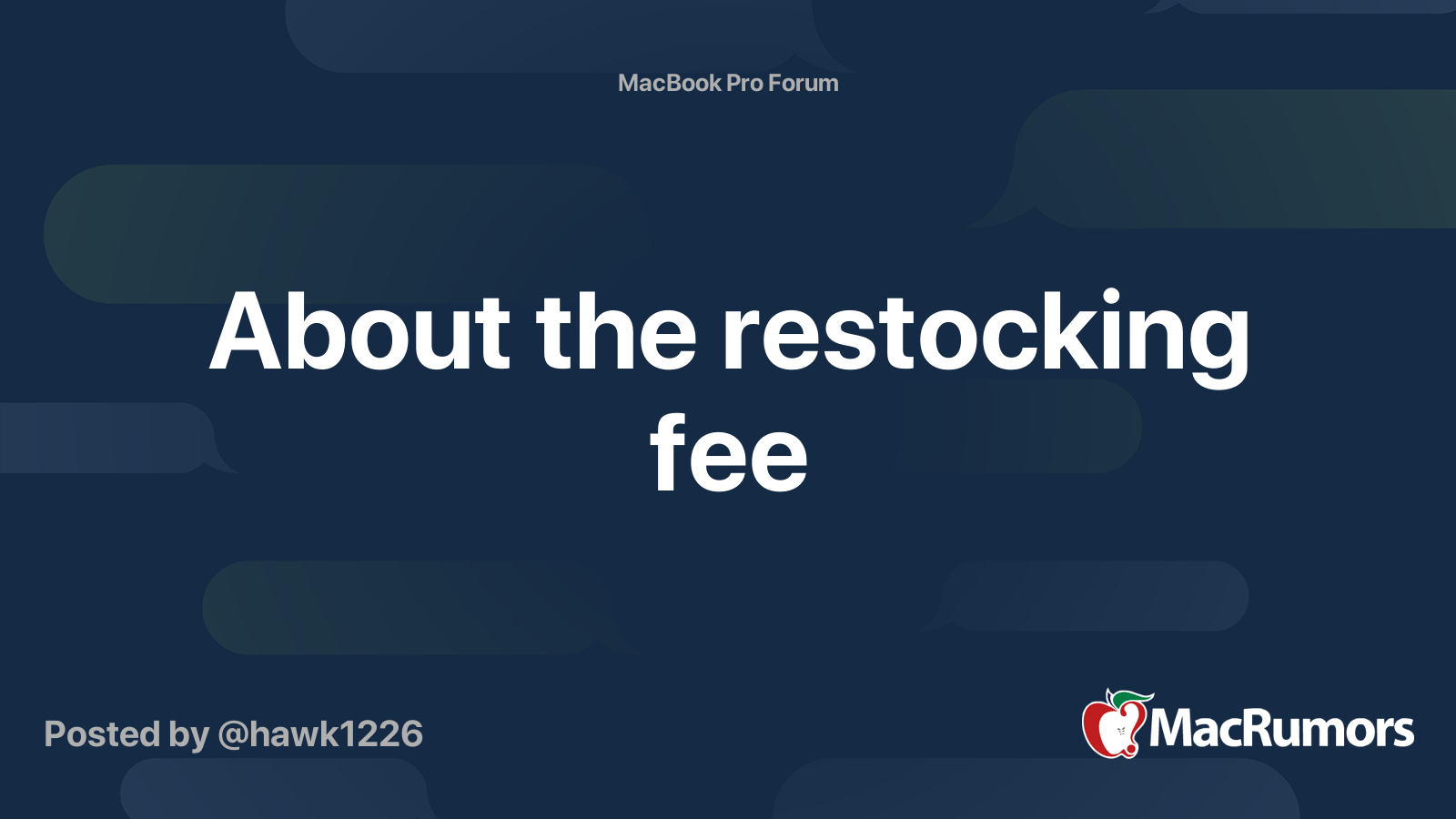 About the restocking fee MacRumors Forums