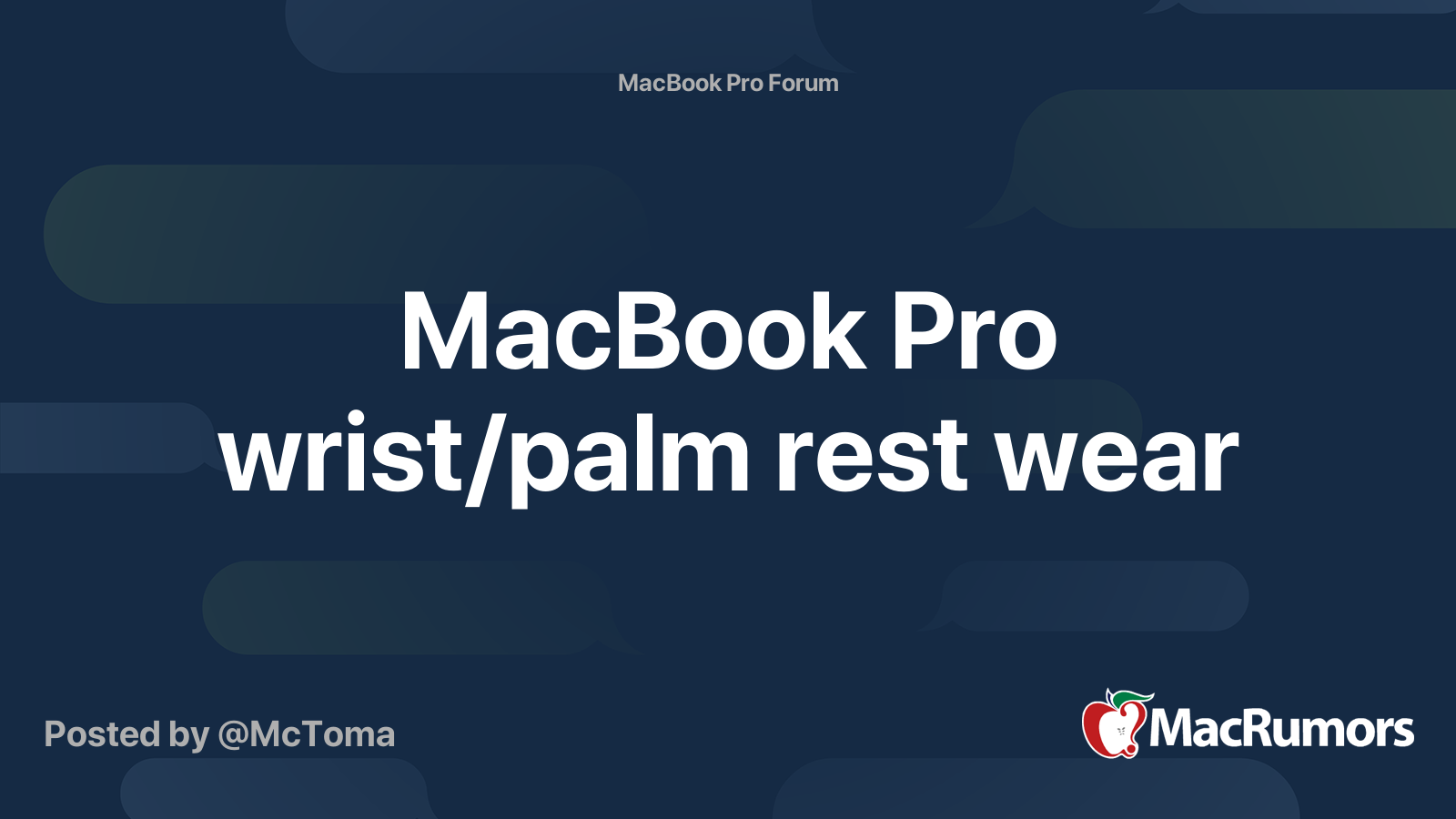 MacBook Pro wrist/palm rest wear MacRumors Forums