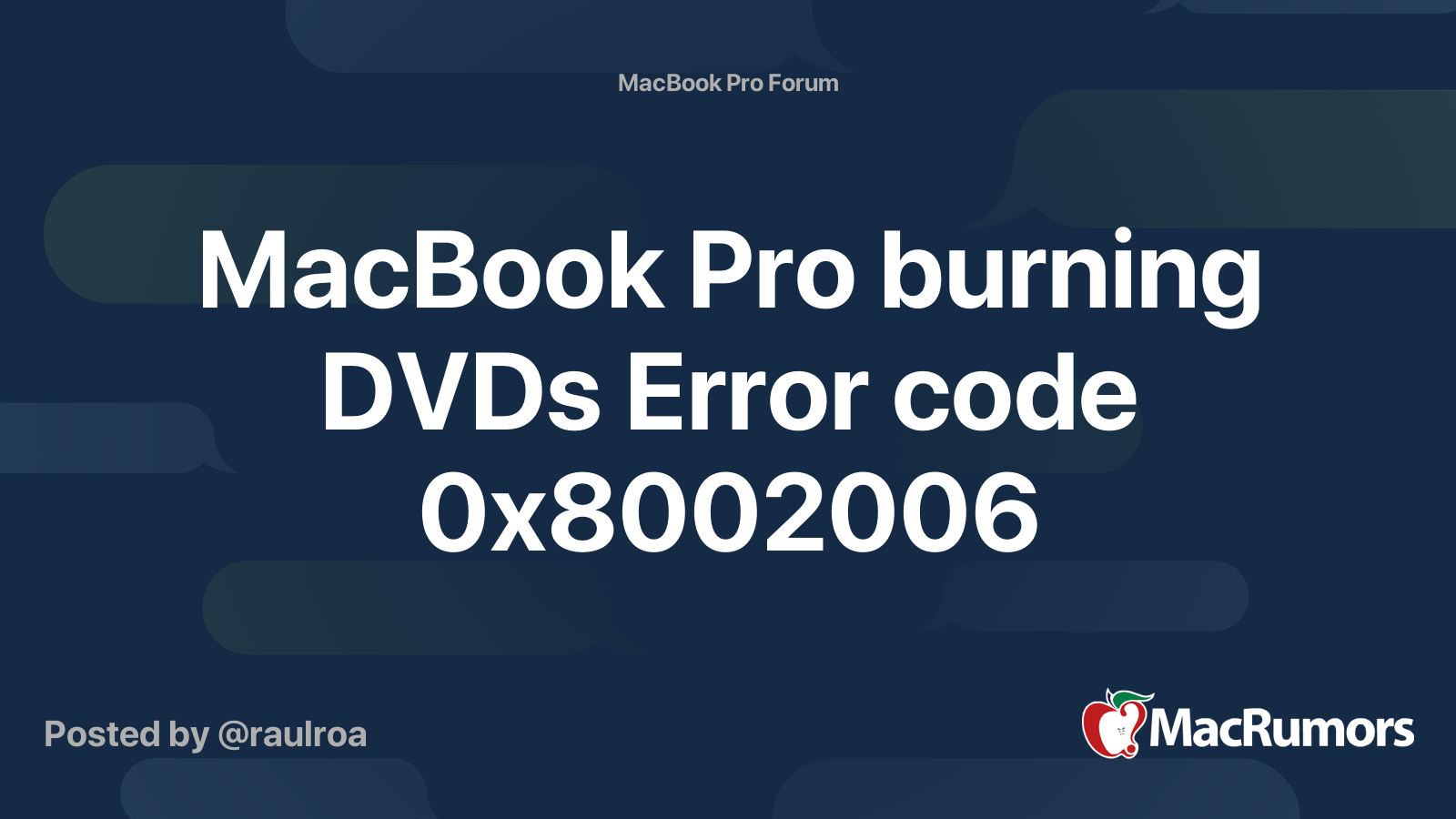 MacBook Pro burning DVDs Error code 0x8002006 | MacRumors Forums