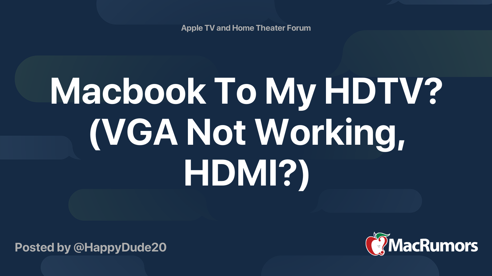 Macbook To My HDTV? (VGA Not Working, HDMI?) MacRumors Forums