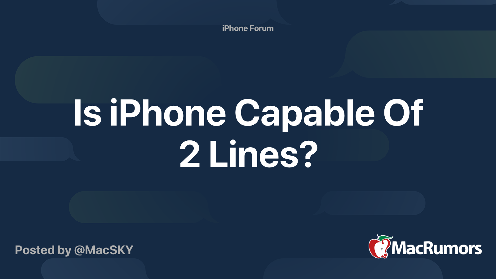 Is iPhone Capable Of 2 Lines? MacRumors Forums