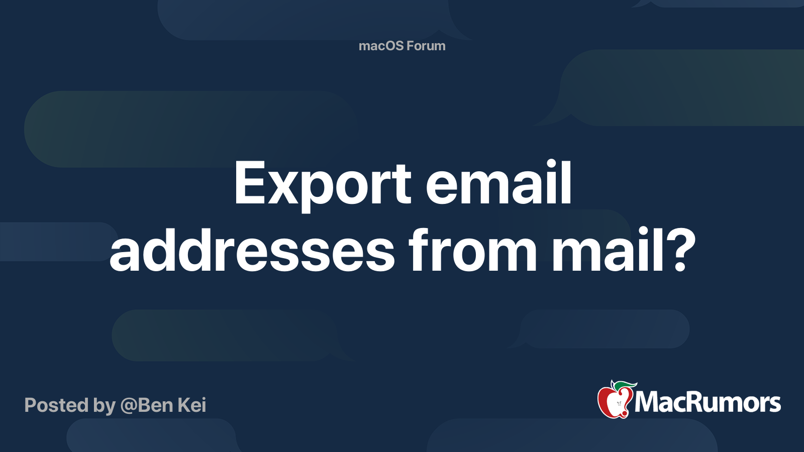 Export Email Addresses From Mail MacRumors Forums