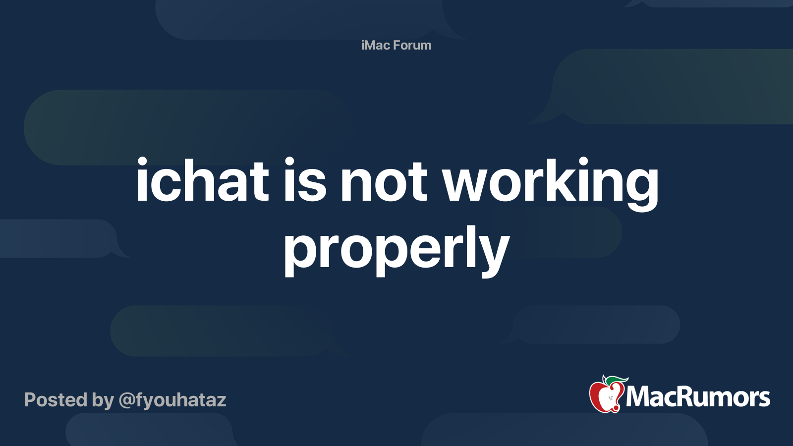 Ichat Is Not Working Properly MacRumors Forums