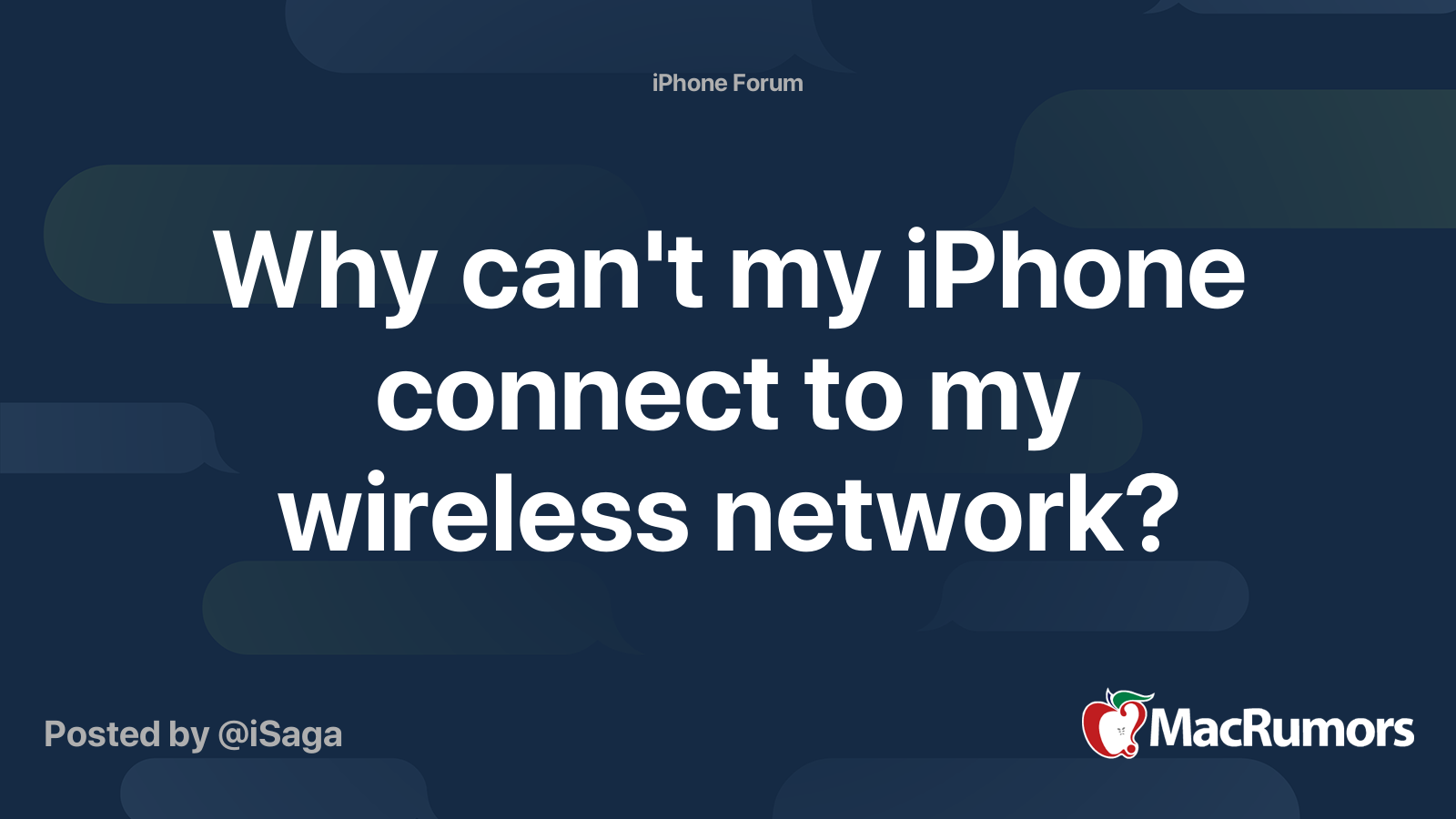 Why can't my iPhone connect to my wireless network? MacRumors Forums
