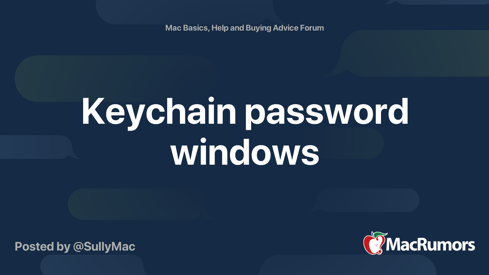 Keychain password windows MacRumors Forums