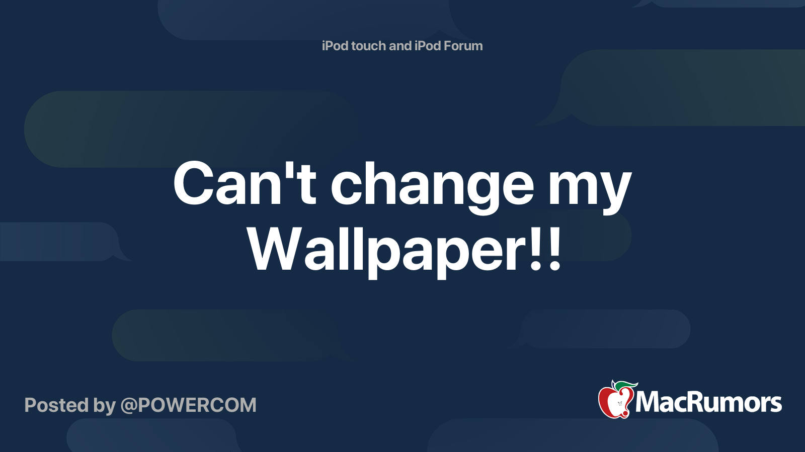 Can't change my Wallpaper!! MacRumors Forums