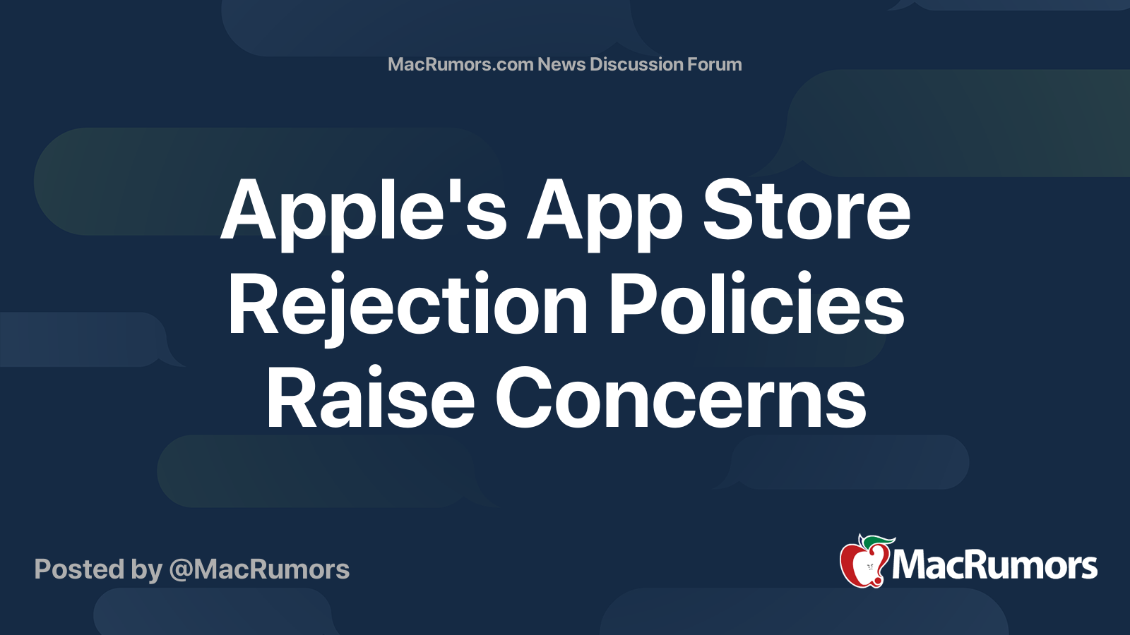 Apple's App Store Rejection Policies Raise Concerns | MacRumors Forums