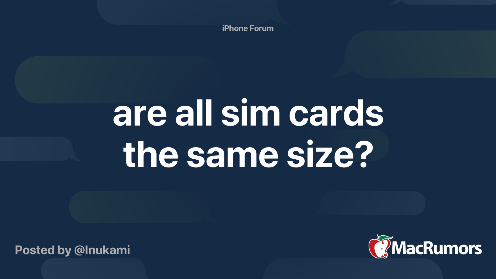 are-all-sim-cards-the-same-size-macrumors-forums