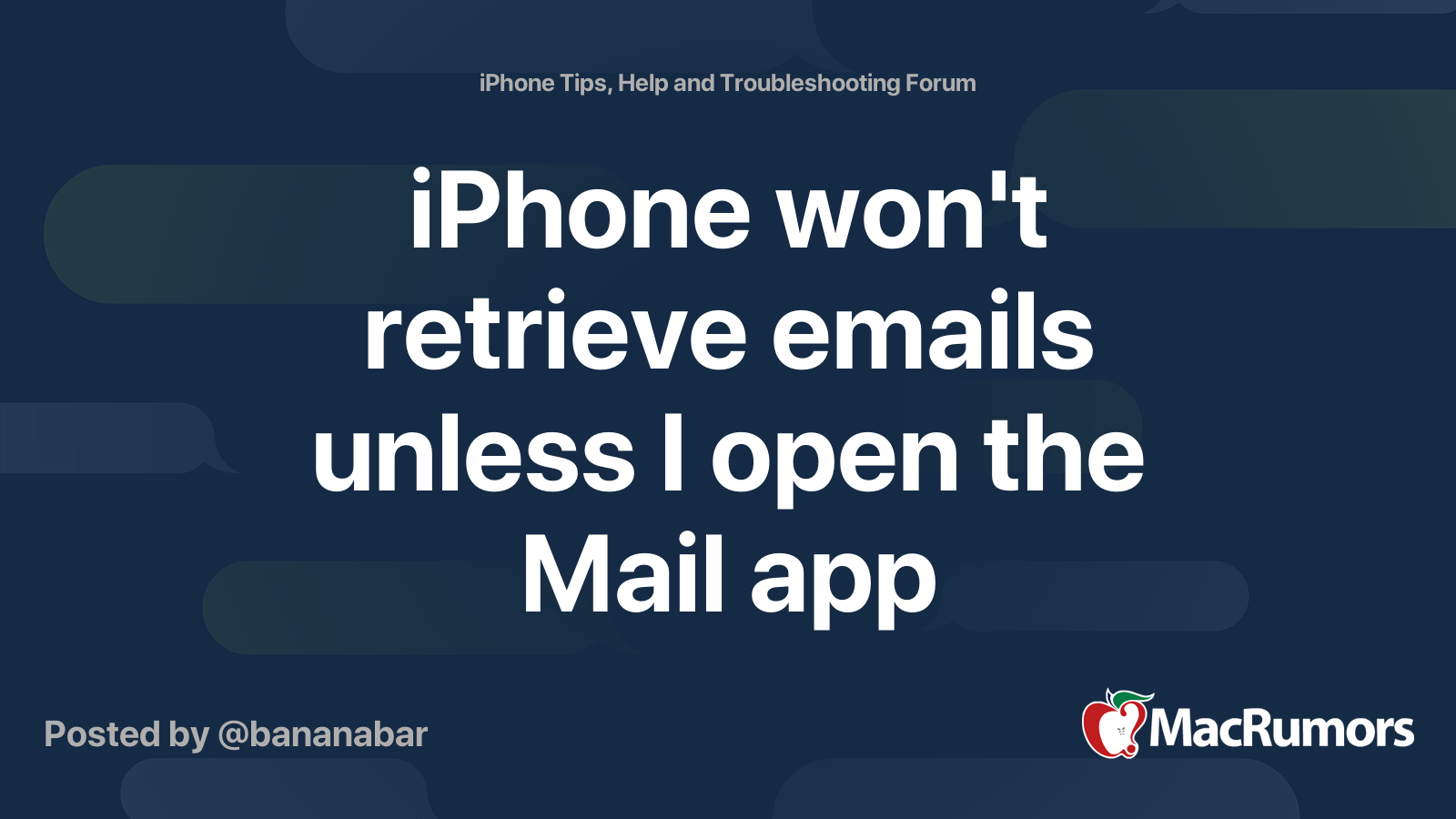 iPhone won't retrieve emails unless I open the Mail app | MacRumors Forums