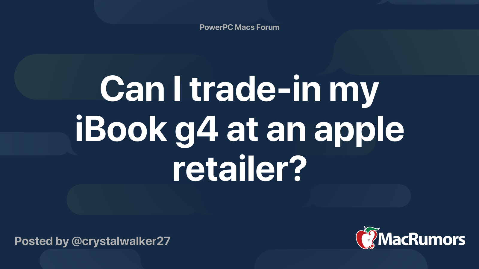 Can I tradein my iBook g4 at an apple retailer? MacRumors Forums