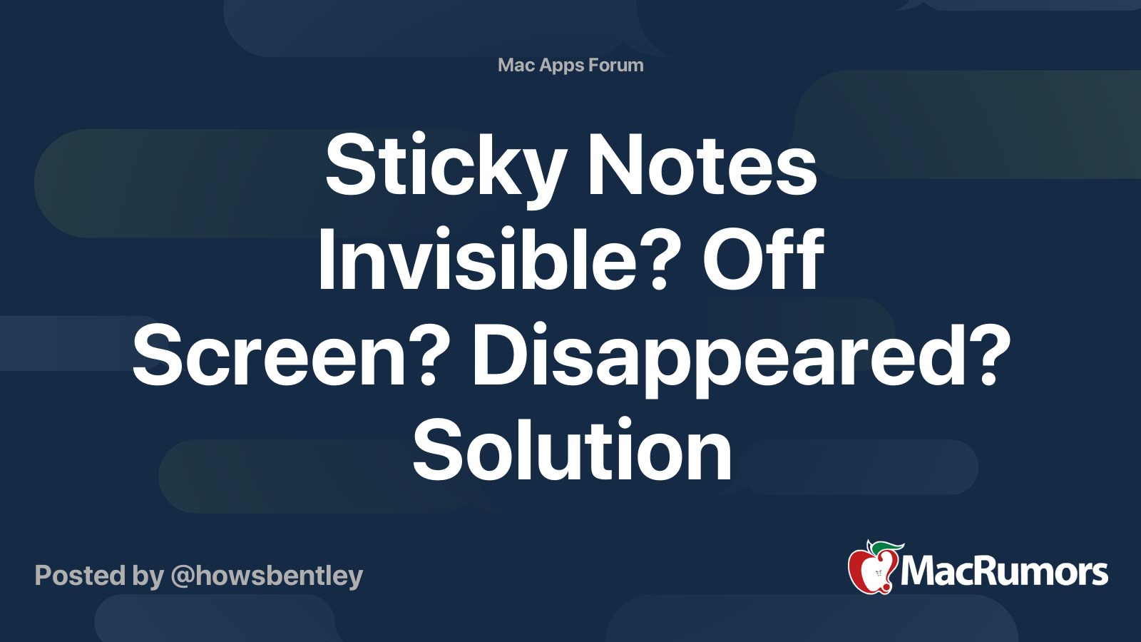 Sticky Notes Invisible? Off Screen? Disappeared? Solution MacRumors