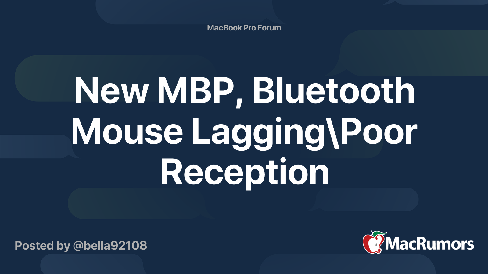 New MBP, Bluetooth Mouse Lagging\Poor Reception | MacRumors Forums