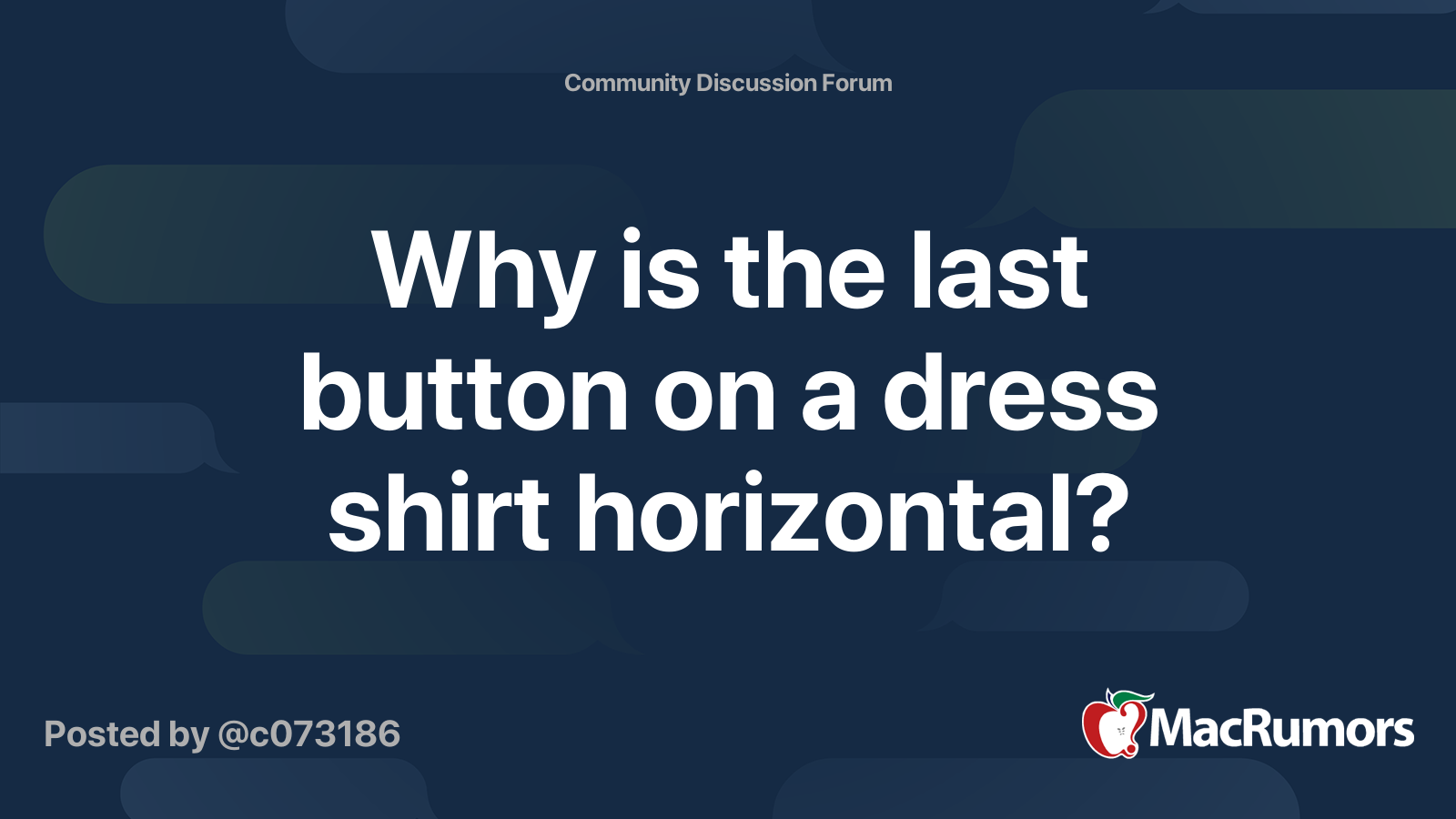 Why is the last button on a dress shirt horizontal? MacRumors Forums