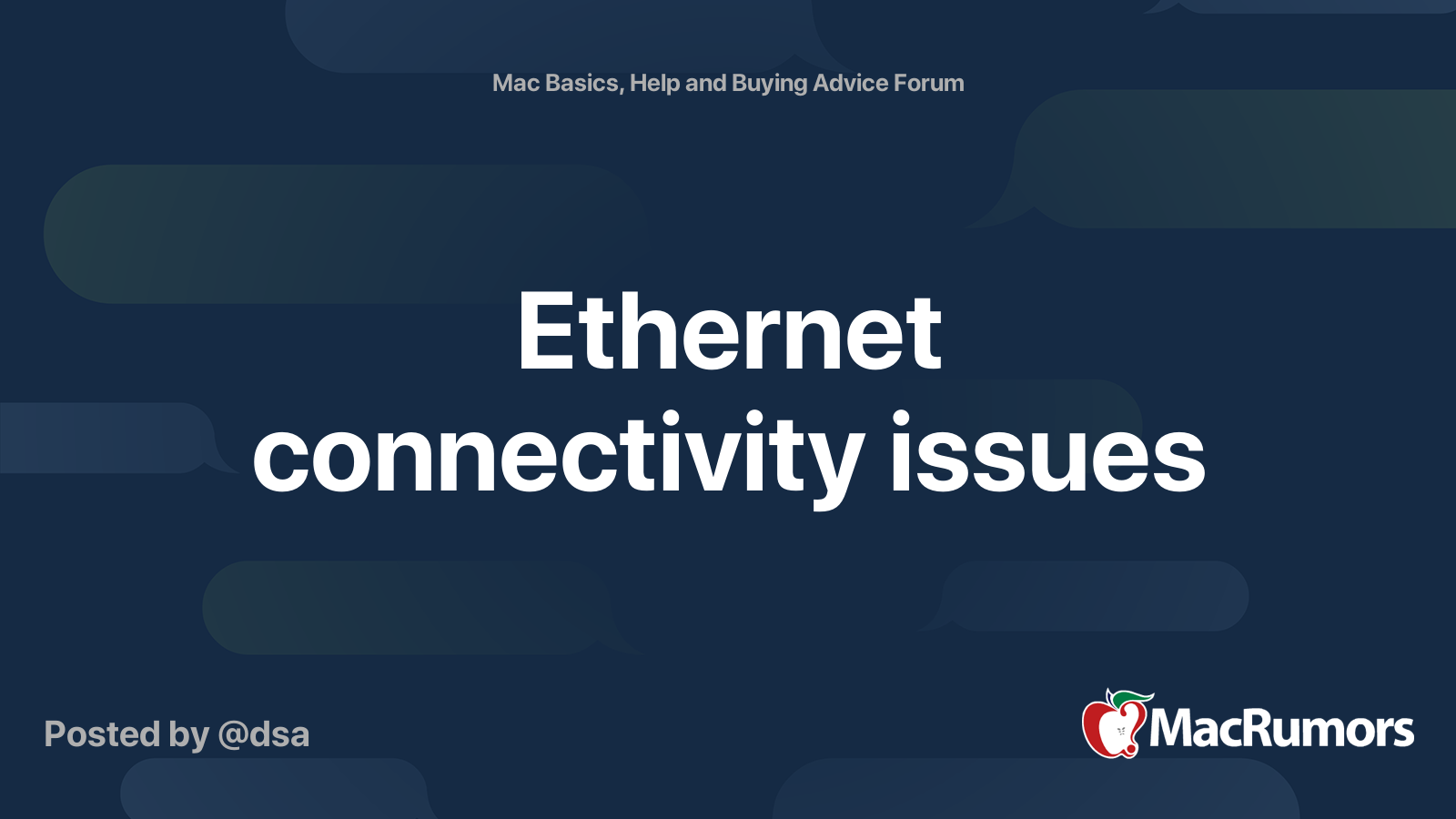 connectivity issues MacRumors Forums