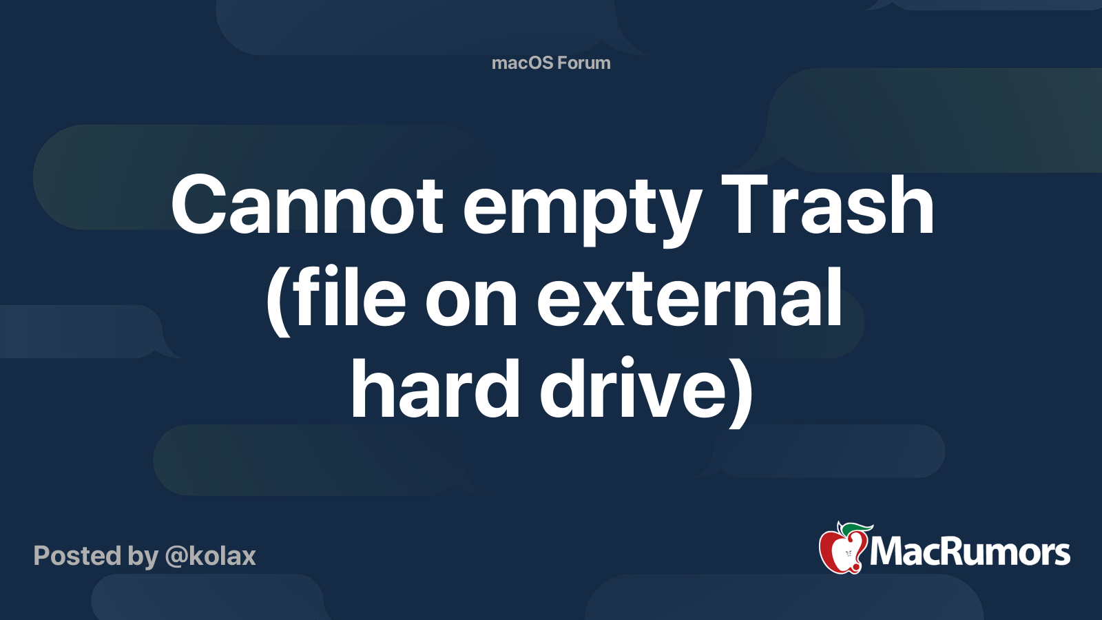 Cannot empty Trash (file on external hard drive) MacRumors Forums