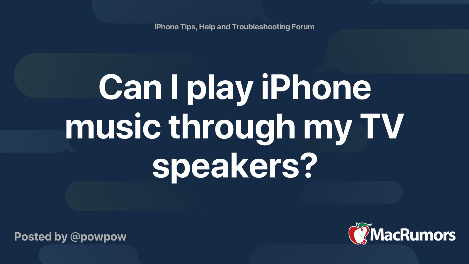Can I play iPhone music through my TV speakers? MacRumors Forums