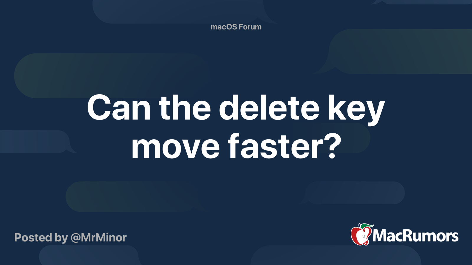 can-the-delete-key-move-faster-macrumors-forums